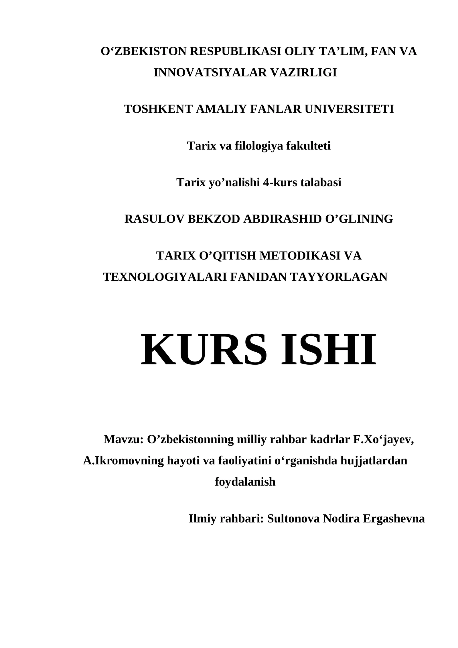 TARIX O’QITISH METODIKASI VA TEXNOLOGIYALARI FANIDAN TAYYORLAGAN KURS ISHI