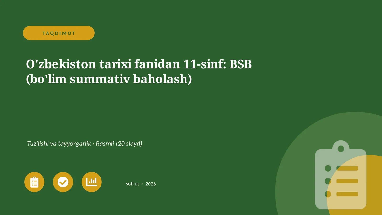 O'zbekiston tarixi fanidan 11-sinf: BSB (bo'lim summativ baholash)