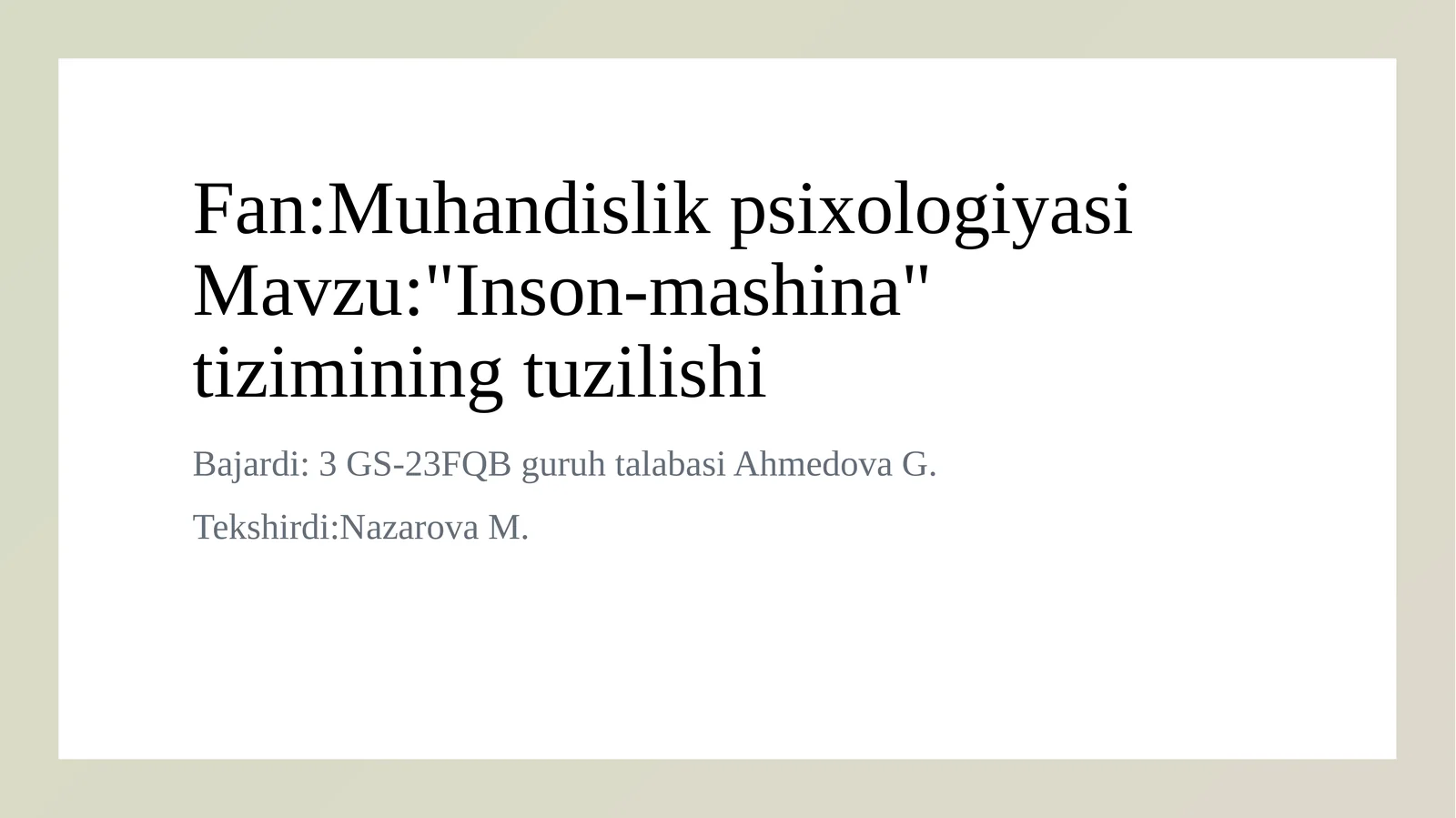 "Inson-mashina" tizimining tuzilishi