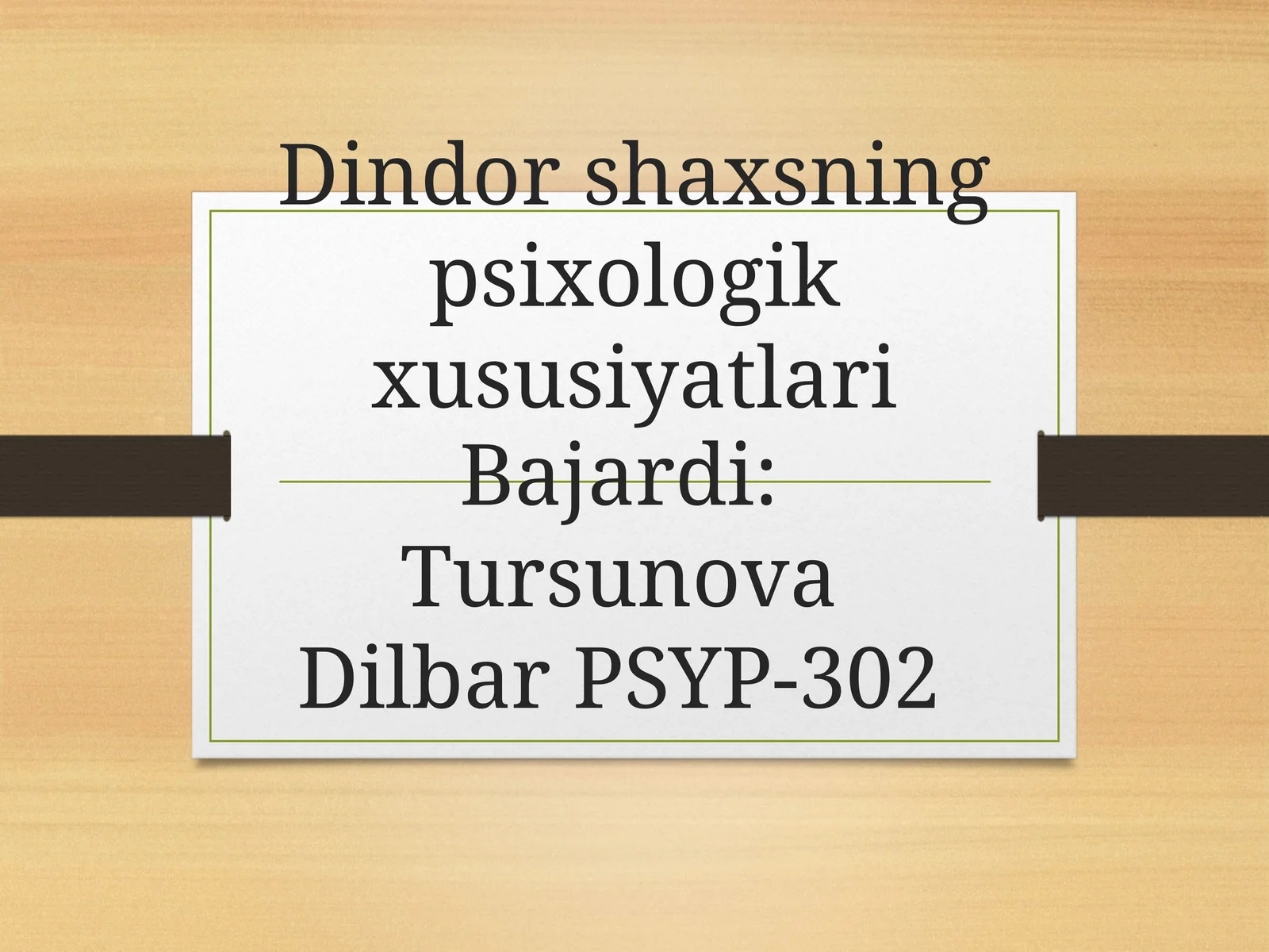 Dindor shaxsning psixologik xususiyatlari