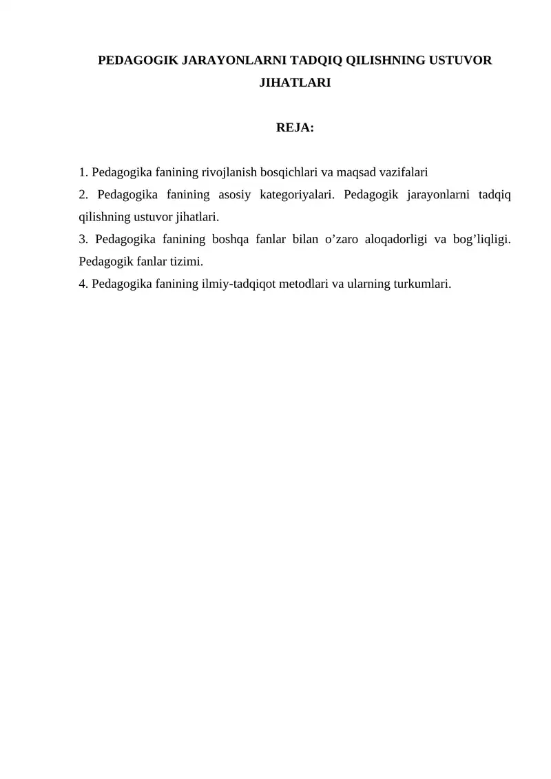 PEDAGOGIK JARAYONLARNI TADQIQ QILISHNING USTUVOR JIHATLARI