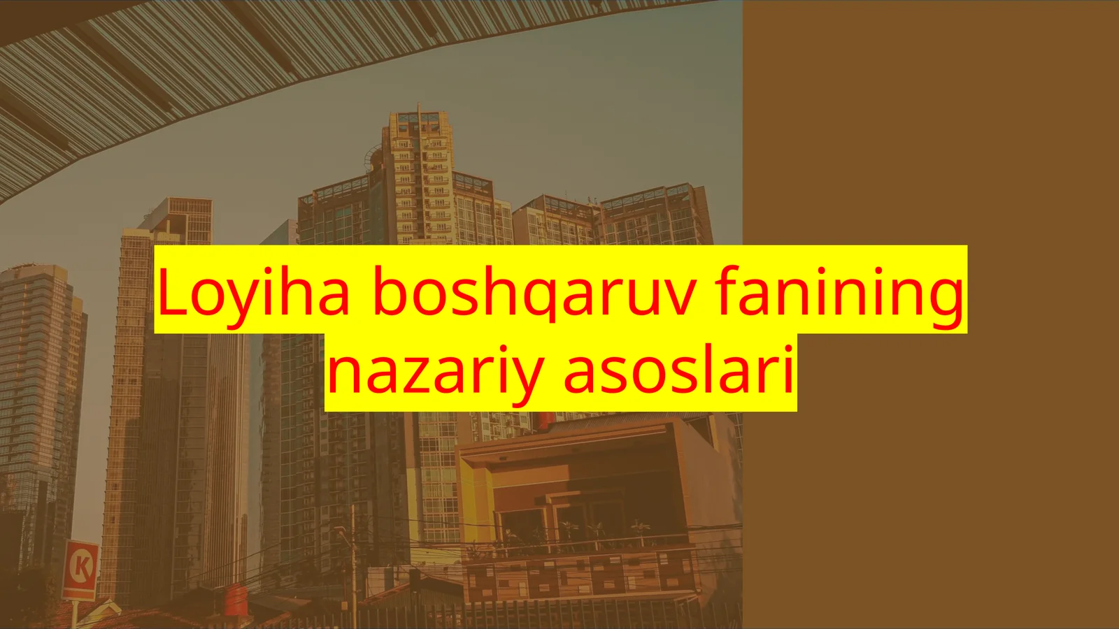 Loyiha boshqaruv fanining nazariy asoslari