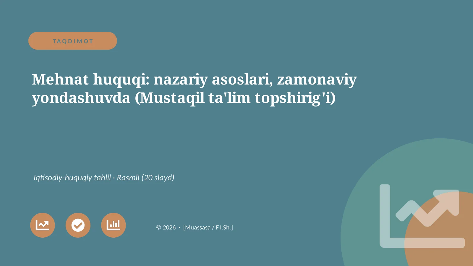 Mehnat huquqi: nazariy asoslari, zamonaviy yondashuvda (Mustaqil ta'lim topshirig'i)