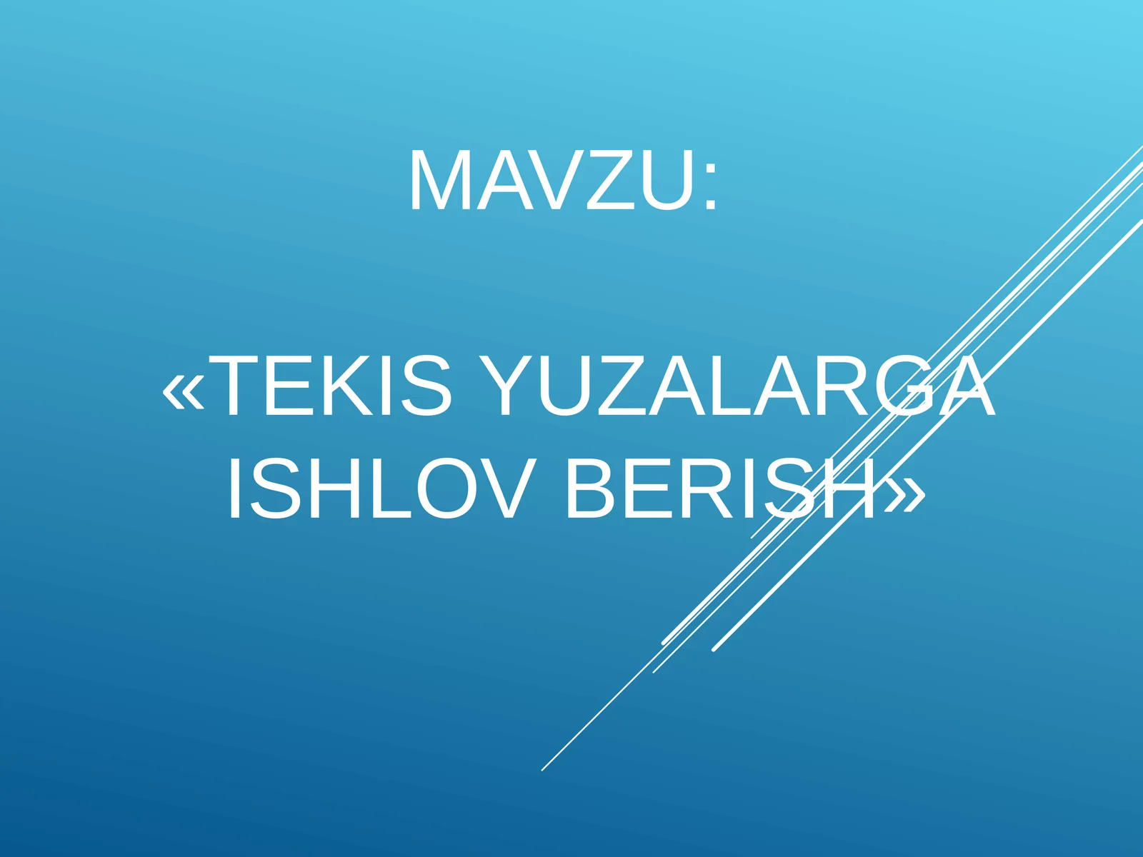 «TEKIS YUZALARGA ISHLOV BERISH»