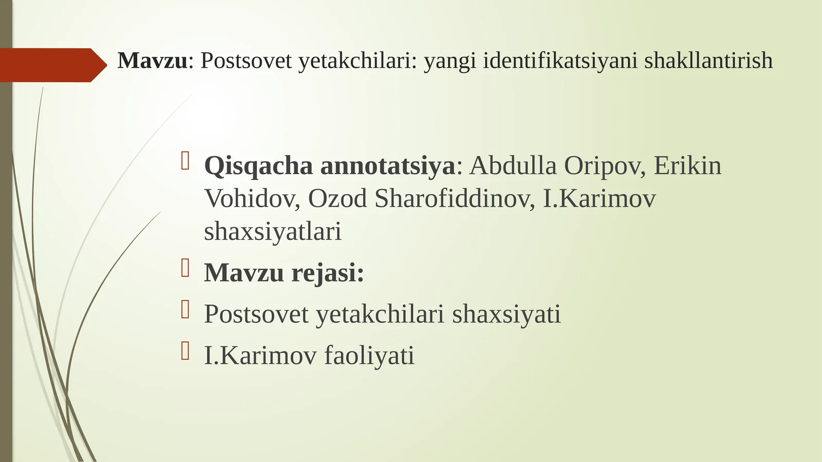 Postsovet yetakchilari: yangi identifikatsiyani shakllantirish