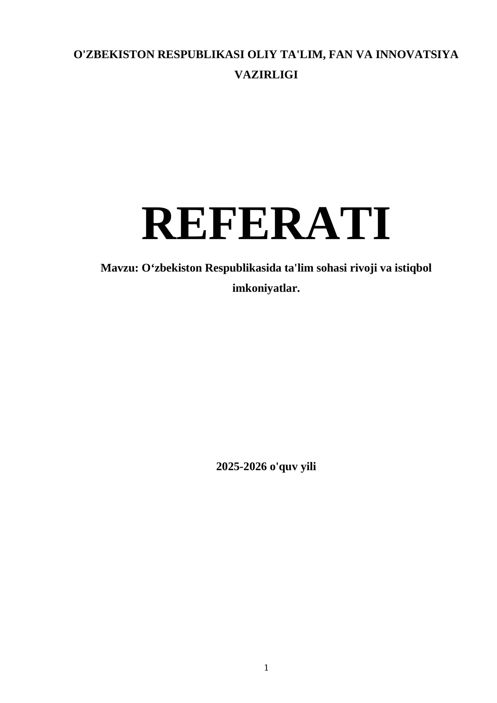 Oʻzbekiston Respublikasida ta'lim sohasi rivoji va istiqbol imkoniyatlar