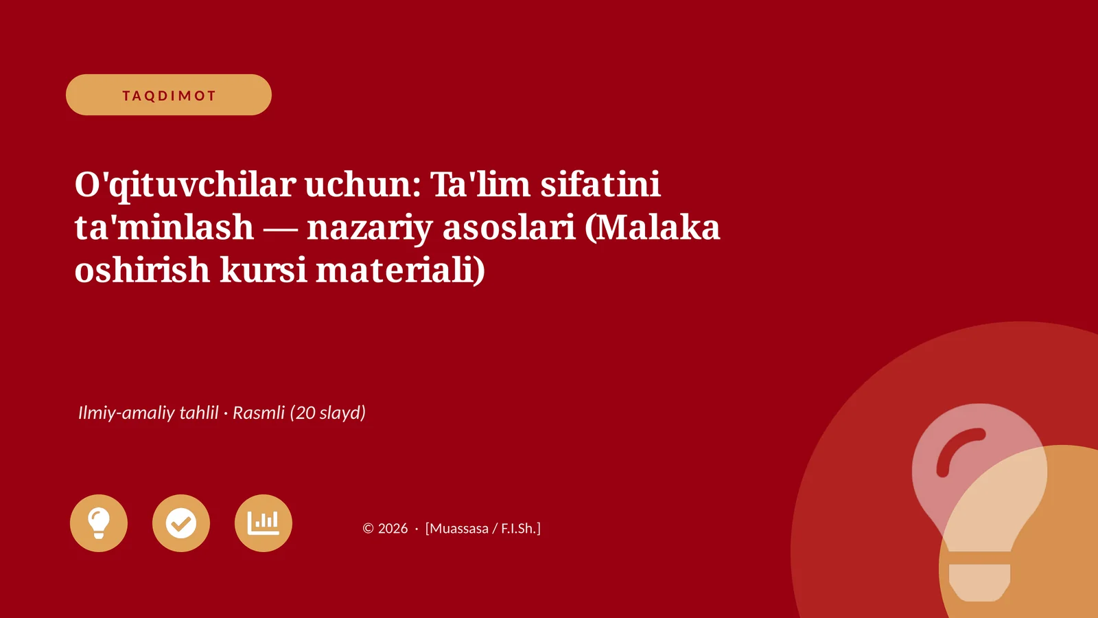 O'qituvchilar uchun: Ta'lim sifatini ta'minlash — nazariy asoslari (Malaka oshirish kursi materiali)