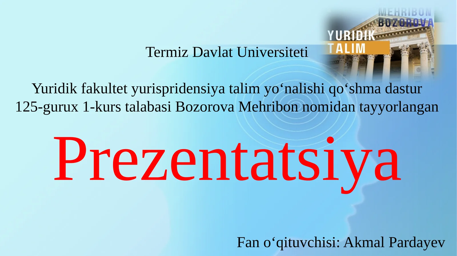 HUQUQSHUNOSNING SHAXSIY RIVOJLANISH REJASI