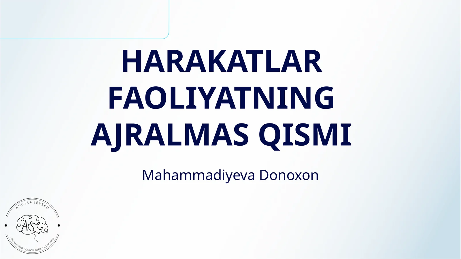 HARAKATLAR FAOLIYATNING AJRALMAS QISMI