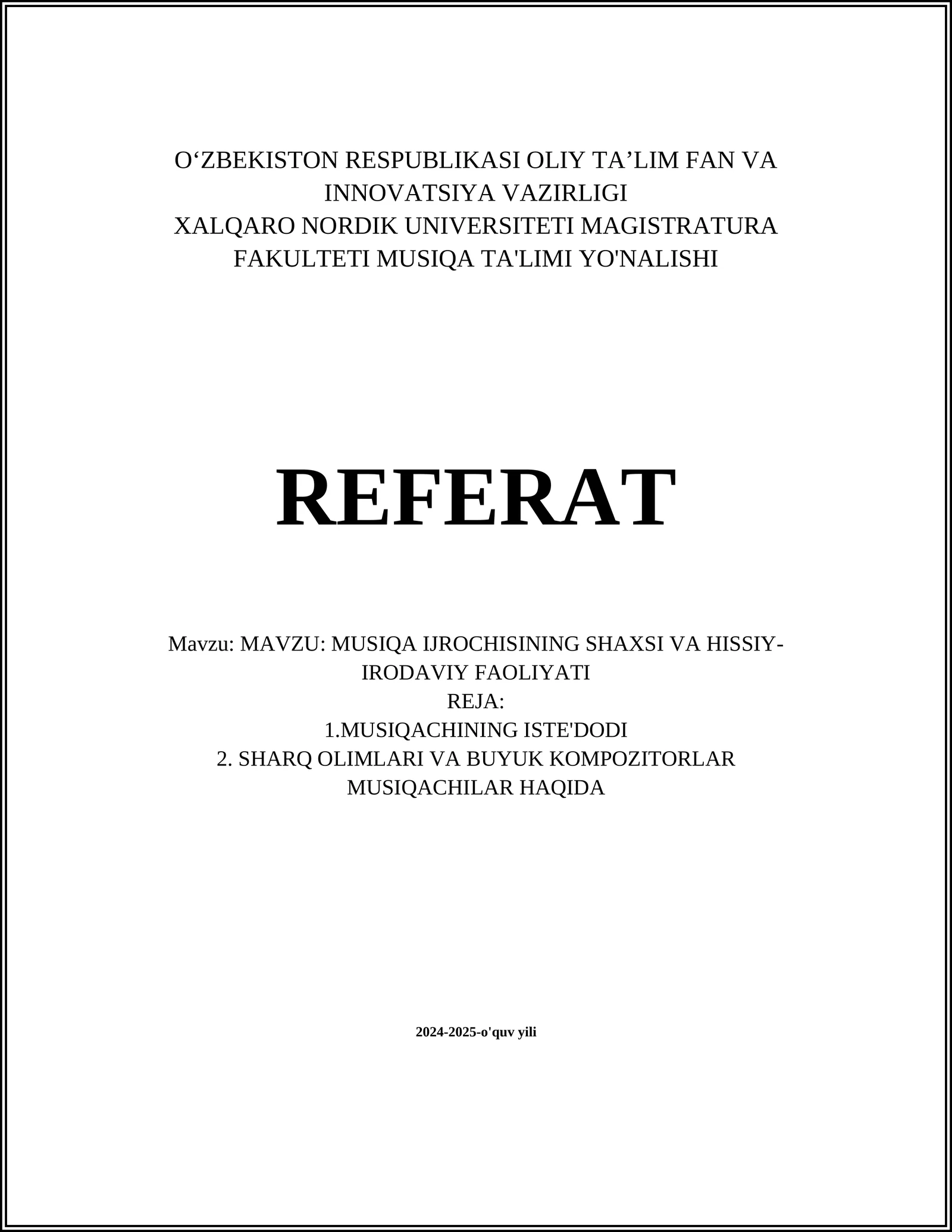 MUSIQA IJROCHISINING SHAXSI VA HISSIY-IRODAVIY FAOLIYATI