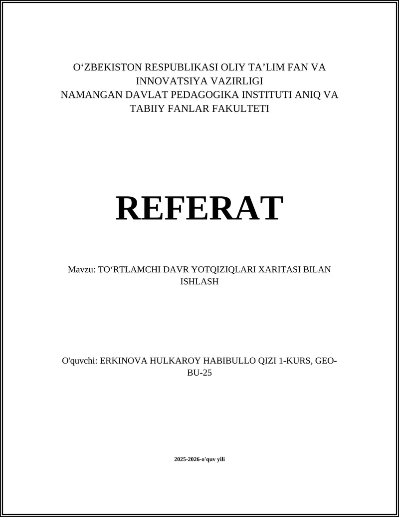 TOʻRTLAMCHI DAVR YOTQIZIQLARI XARITASI BILAN ISHLASH