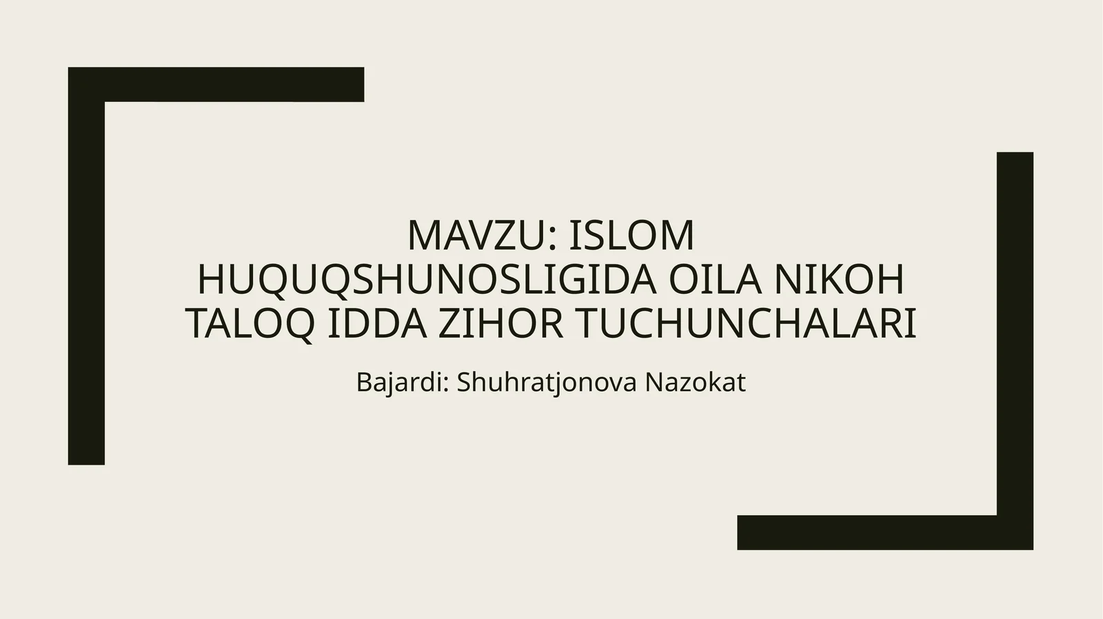 islomhuquqshunosligidaoilanikohtaloqiddazihortuchunchalari