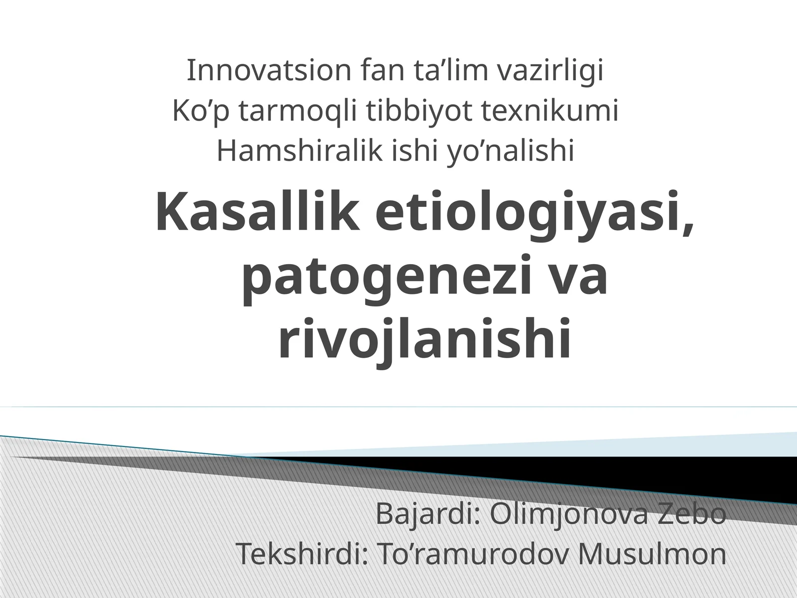 Kasalliketiologiyasi,patogenezivarivojlanishi