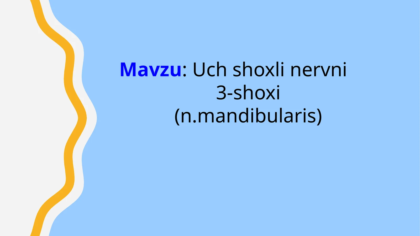 Uchshoxlinervni3-shoxi (n.mandibularis)