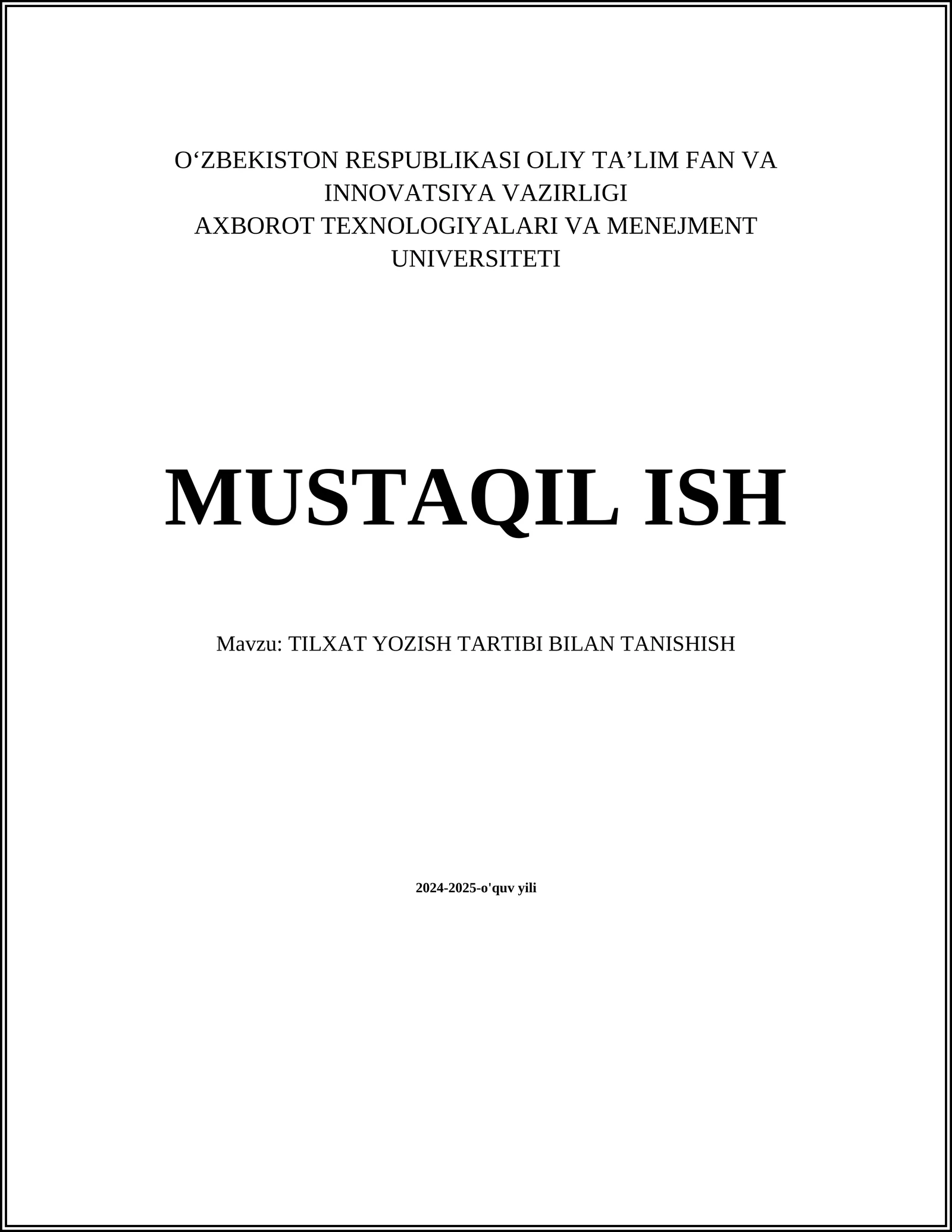 TILXAT YOZISH TARTIBI BILAN TANISHISH
