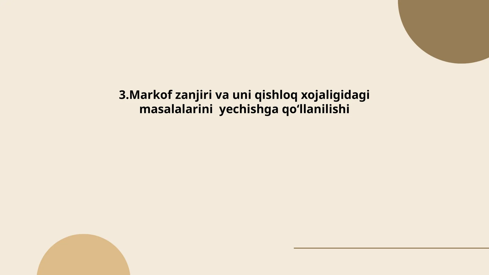 Markof zanjiri va uni qishloq xojaligidagi masalalarini yechishga qoʻllanilishi