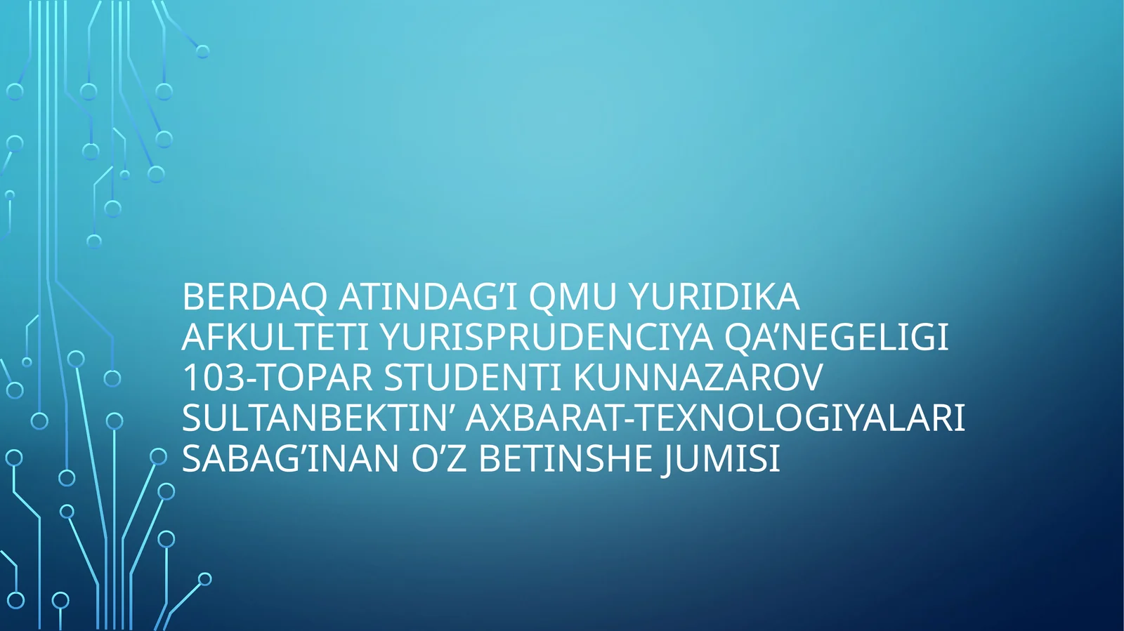 axbarat-texnologiyalarisabag’inano’zbetinshejumisi