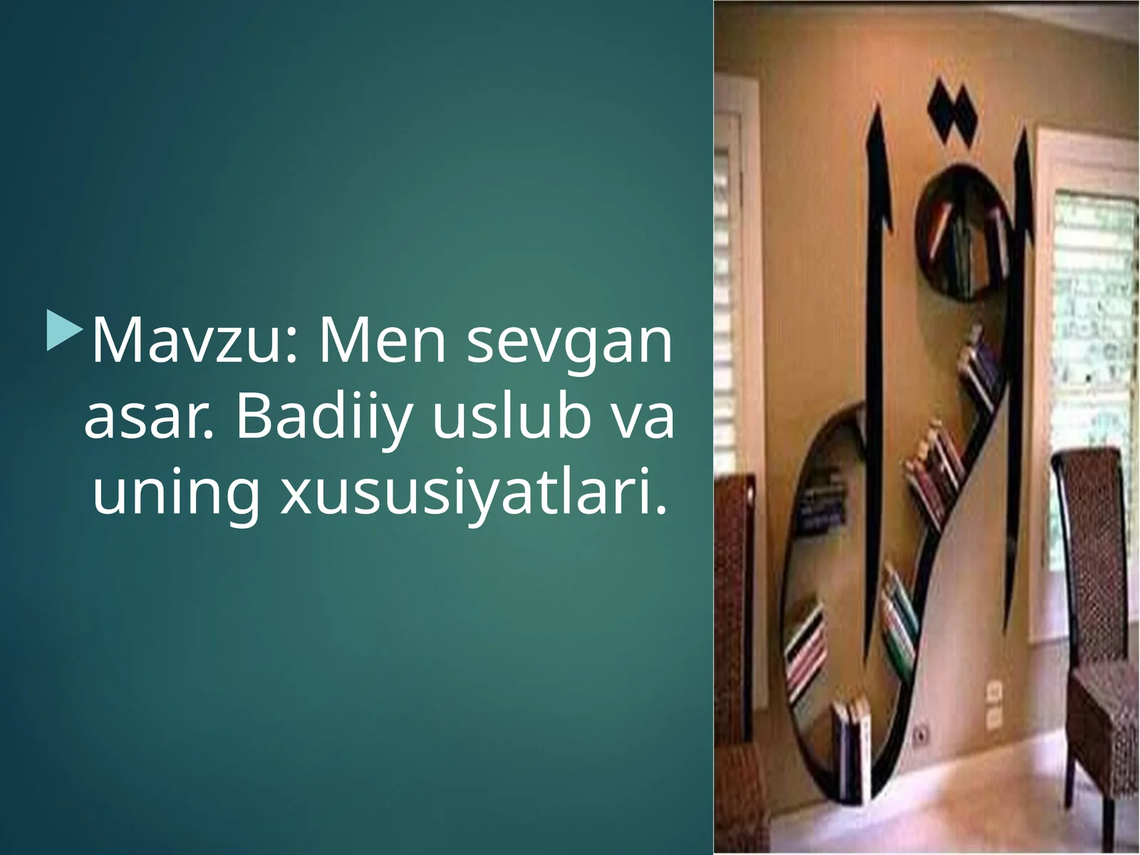 Mensevganasar.Badiiyuslubvauningxususiyatlari