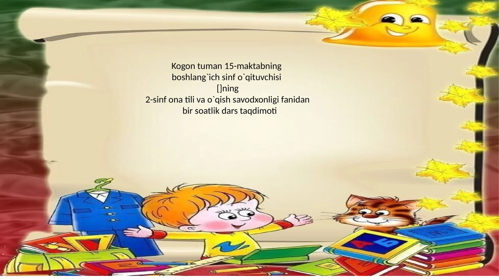 2-sinf ona tili va o`qish savodxonligi fanidan bir soatlik dars taqdimoti