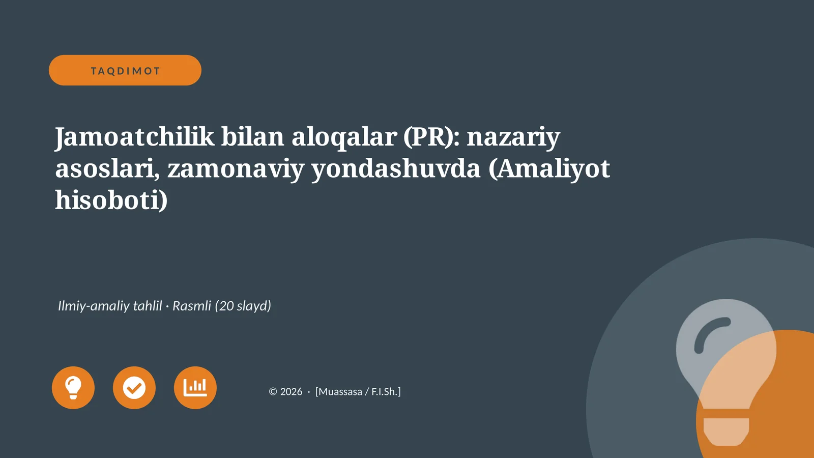 Jamoatchilik bilan aloqalar (PR): nazariy asoslari, zamonaviy yondashuvda (Amaliyot hisoboti)