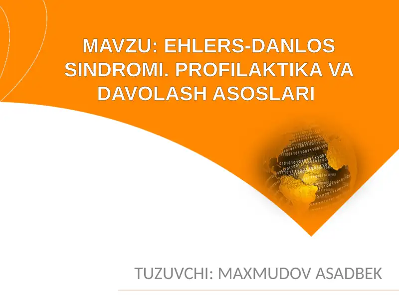 Ehlers-Danlos sindromi. Profilaktika va davolash asoslari