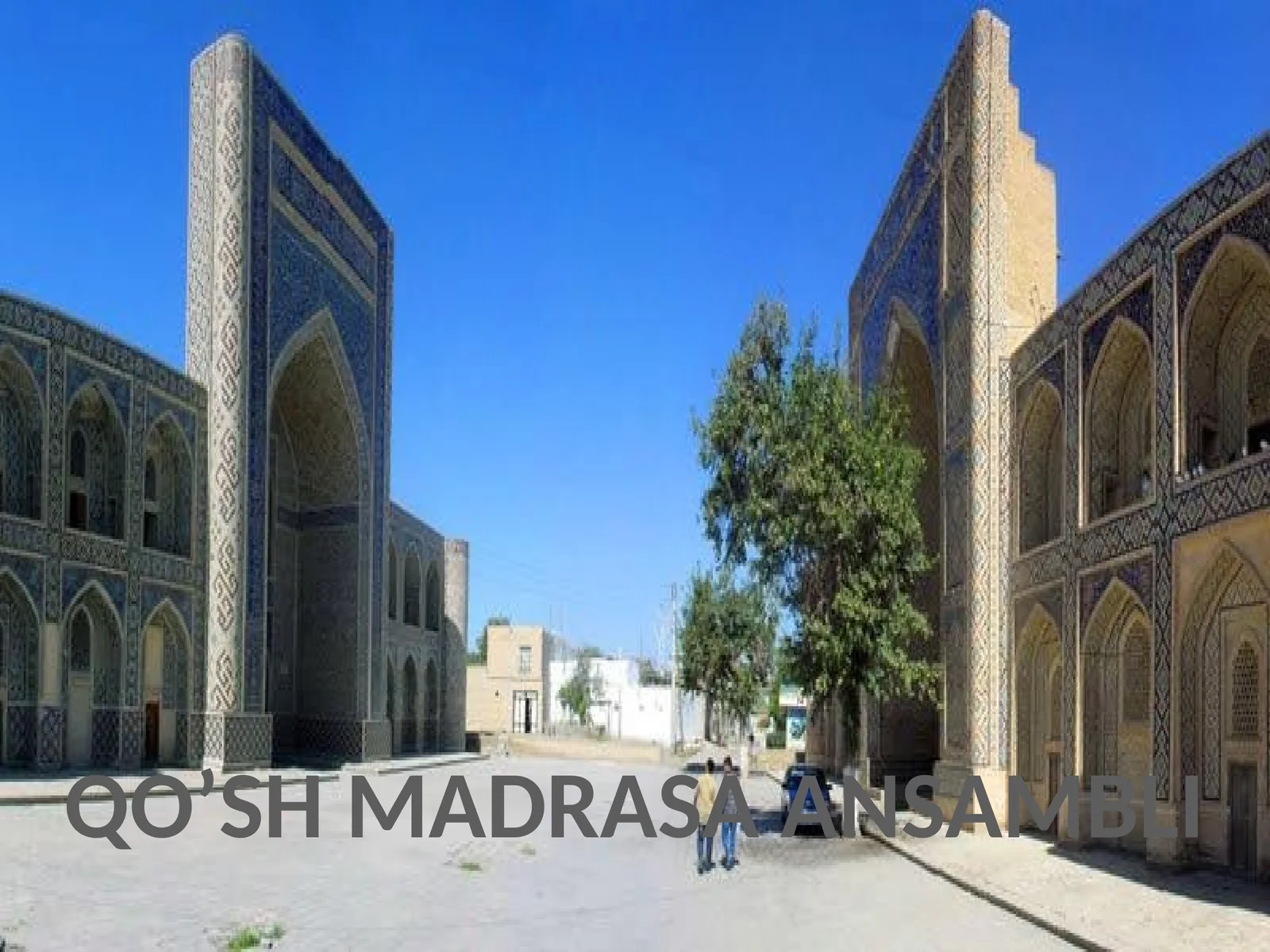 QO’SH MADRASA ANSAMBLI