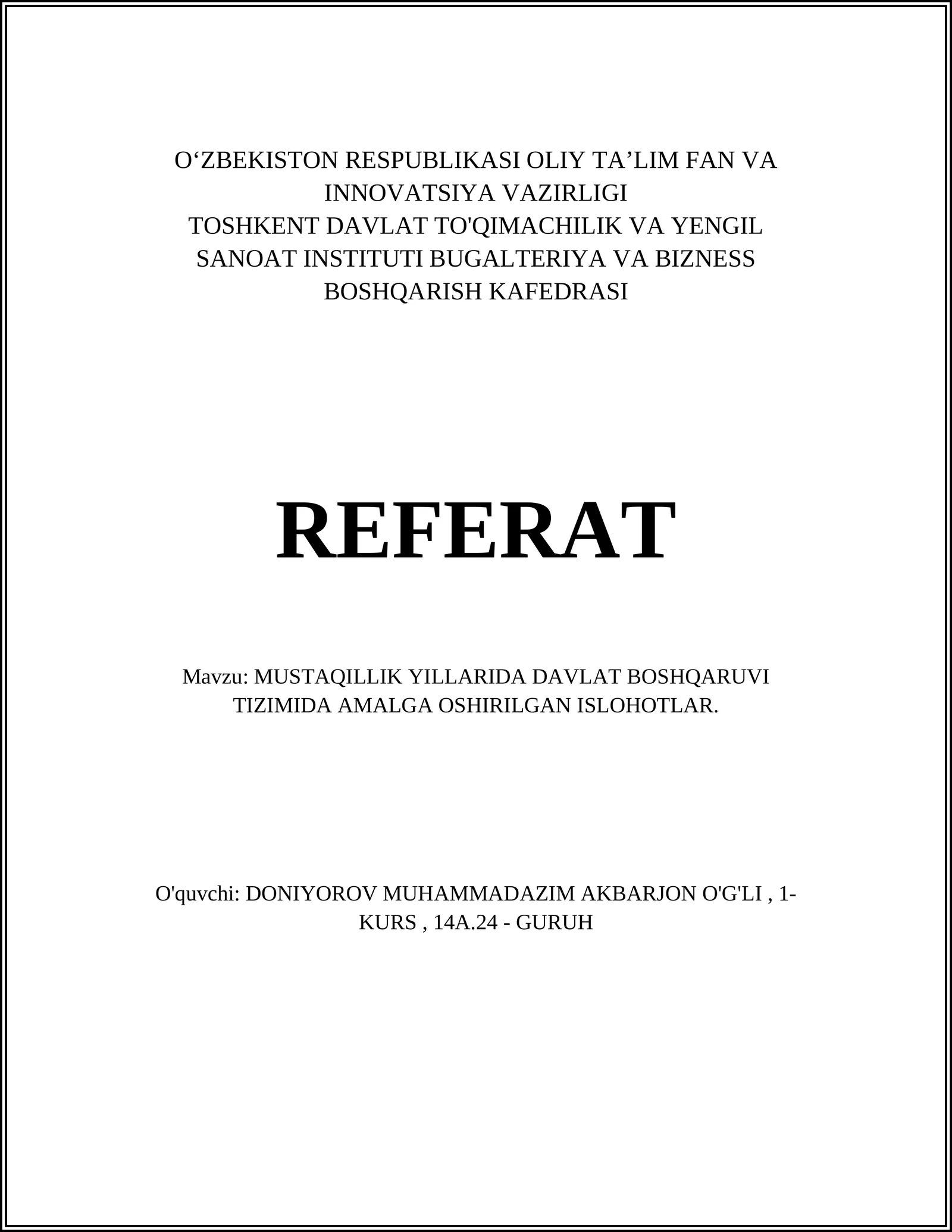 MUSTAQILLIK YILLARIDA DAVLAT BOSHQARUVI TIZIMIDA AMALGA OSHIRILGAN ISLOHOTLAR