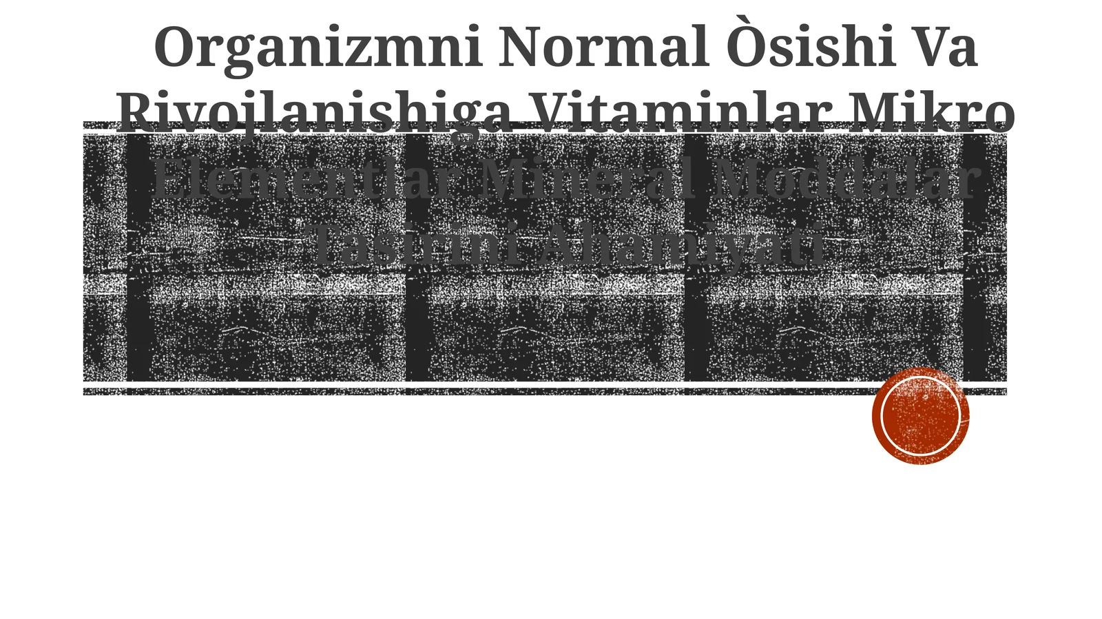 Organizmni Normal Òsishi Va Rivojlanishiga Vitaminlar Mikro Elementlar Mineral Moddalar Tasirini Ahamiyati