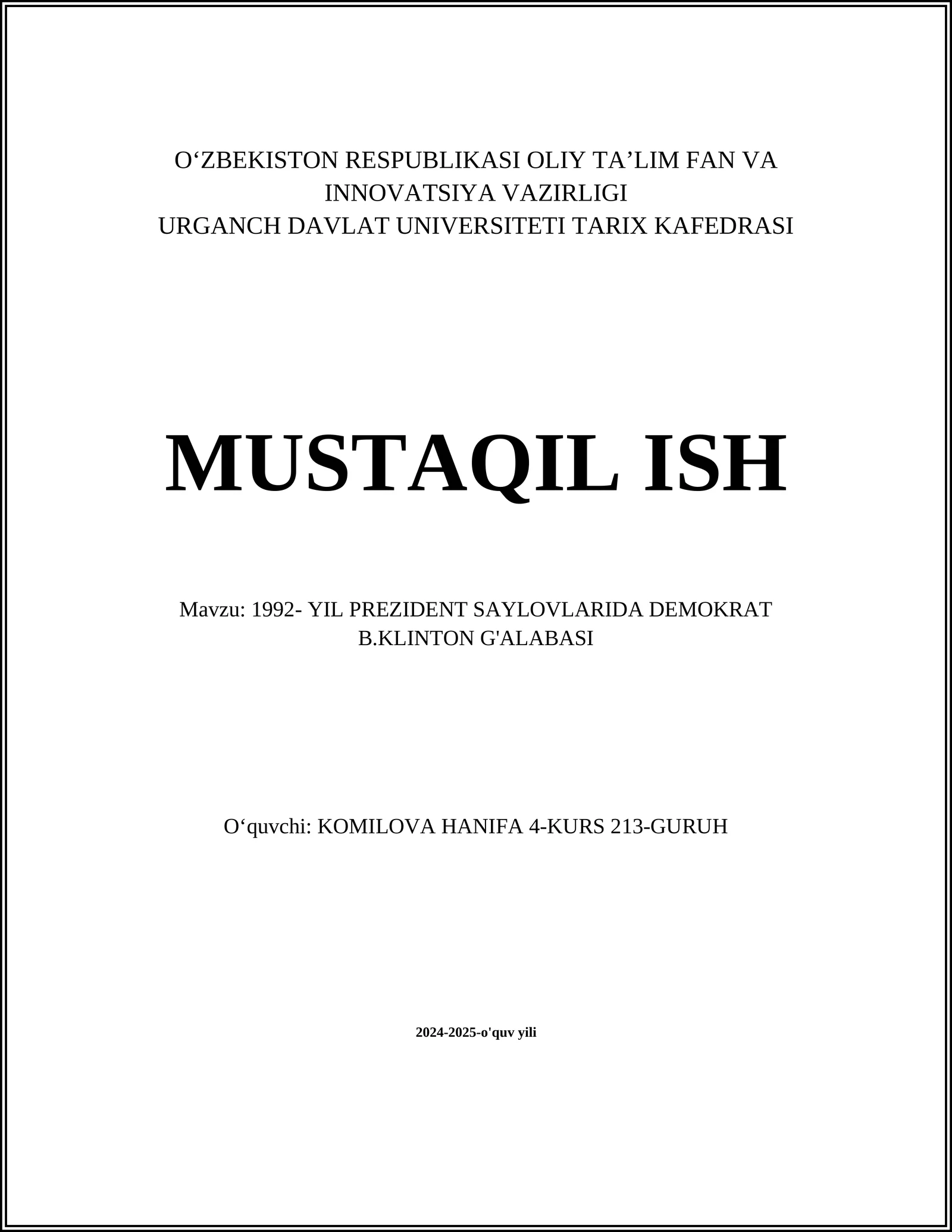 1992- YIL PREZIDENT SAYLOVLARIDA DEMOKRAT B.KLINTON G'ALABASI