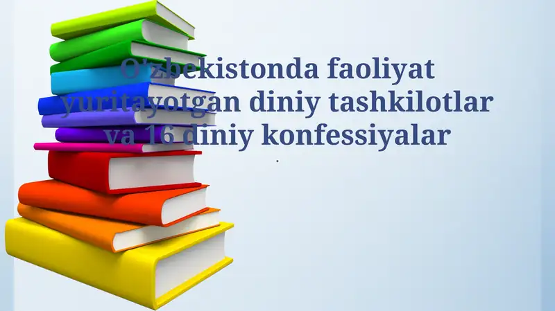 Oʻzbekistonda Faoliyat Yuritay Yotgan Diniy Tashkilotlar va 16 Diniy Konfessiya