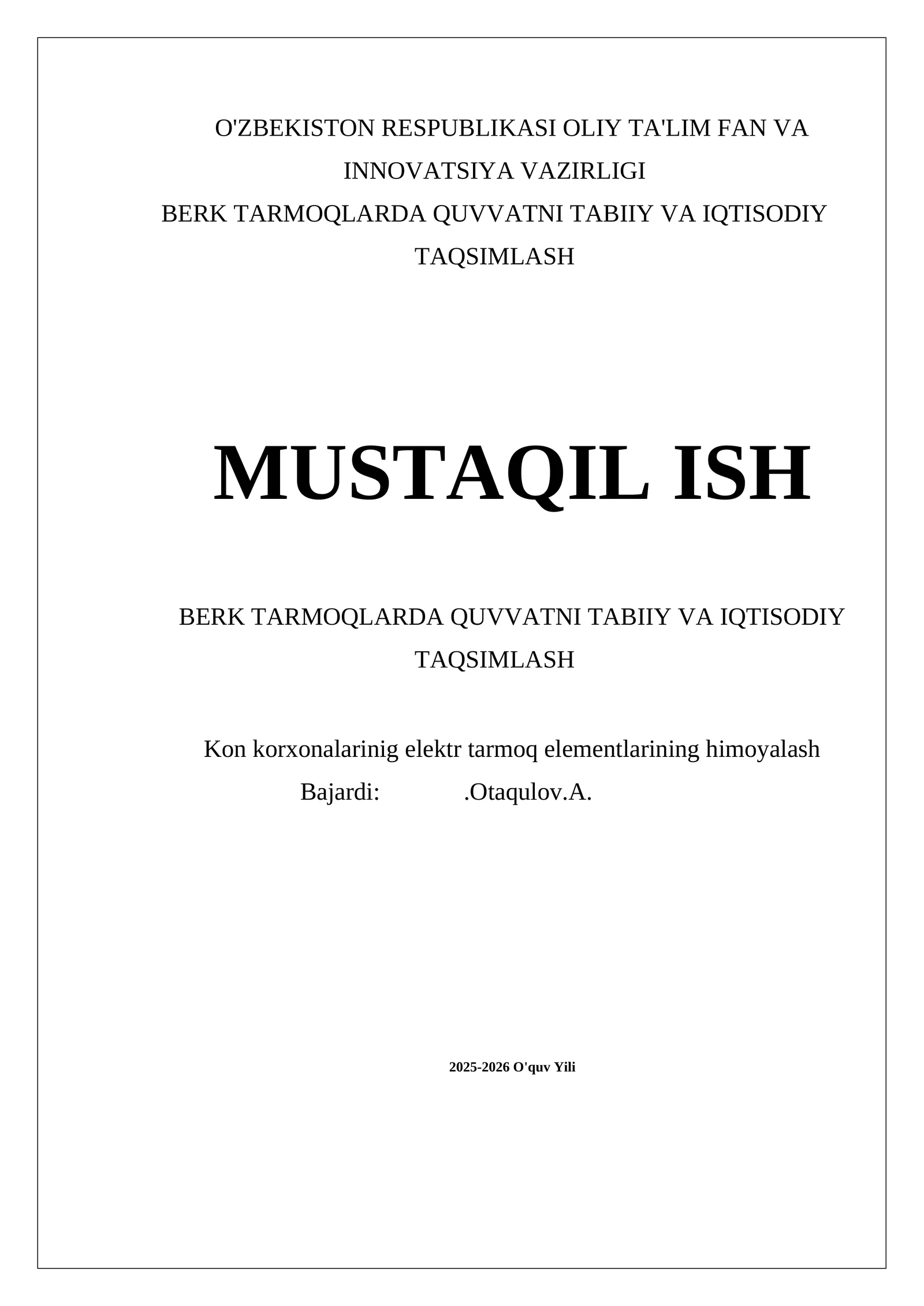 BERK TARMOQLARDA QUVVATNI TABIIY VA IQTISODIY TAQSIMLASH