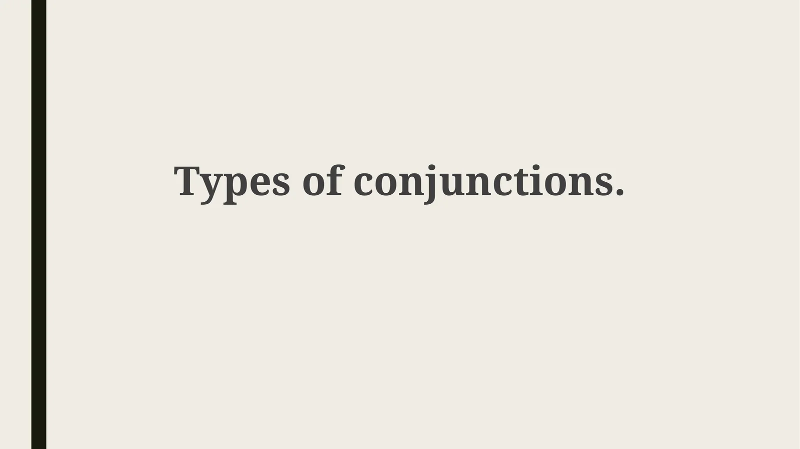 Types of conjunctions