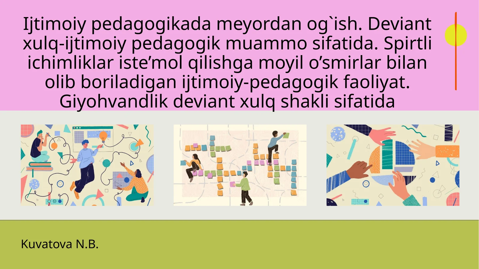 Deviant xulq-ijtimoiy pedagogik muammosi sifatida