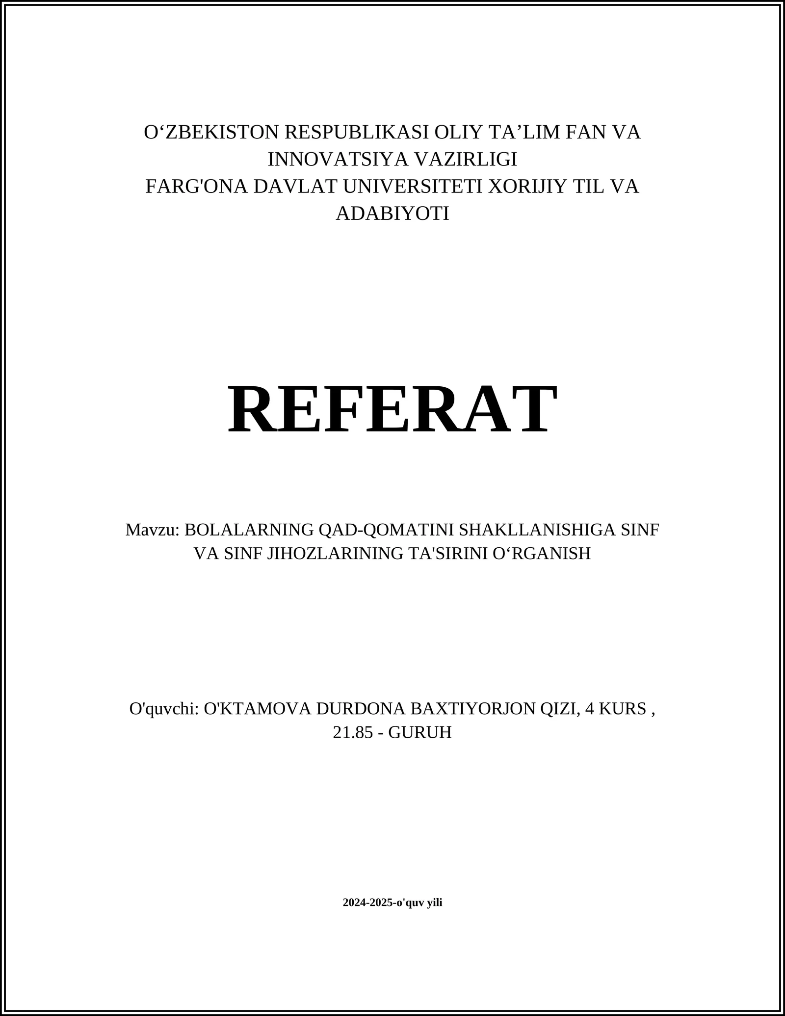 BOLALARNING QAD-QOMATINI SHAKLLANISHIGA SINF VA SINF JIHOZLARINING TA'SIRINI OʻRGANISH