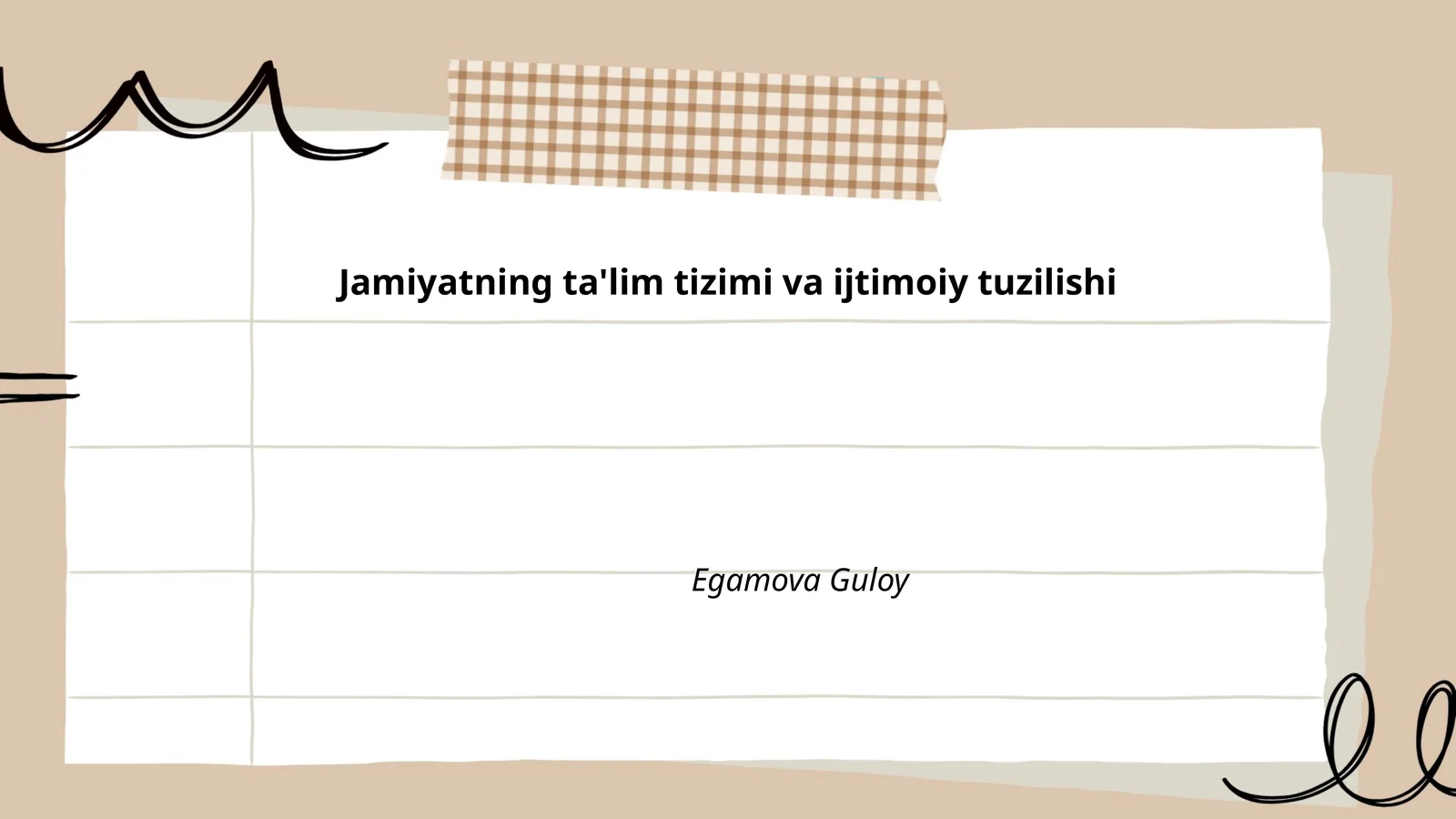 Jamiyatning ta'lim tizimi va ijtimoiy tuzilishi