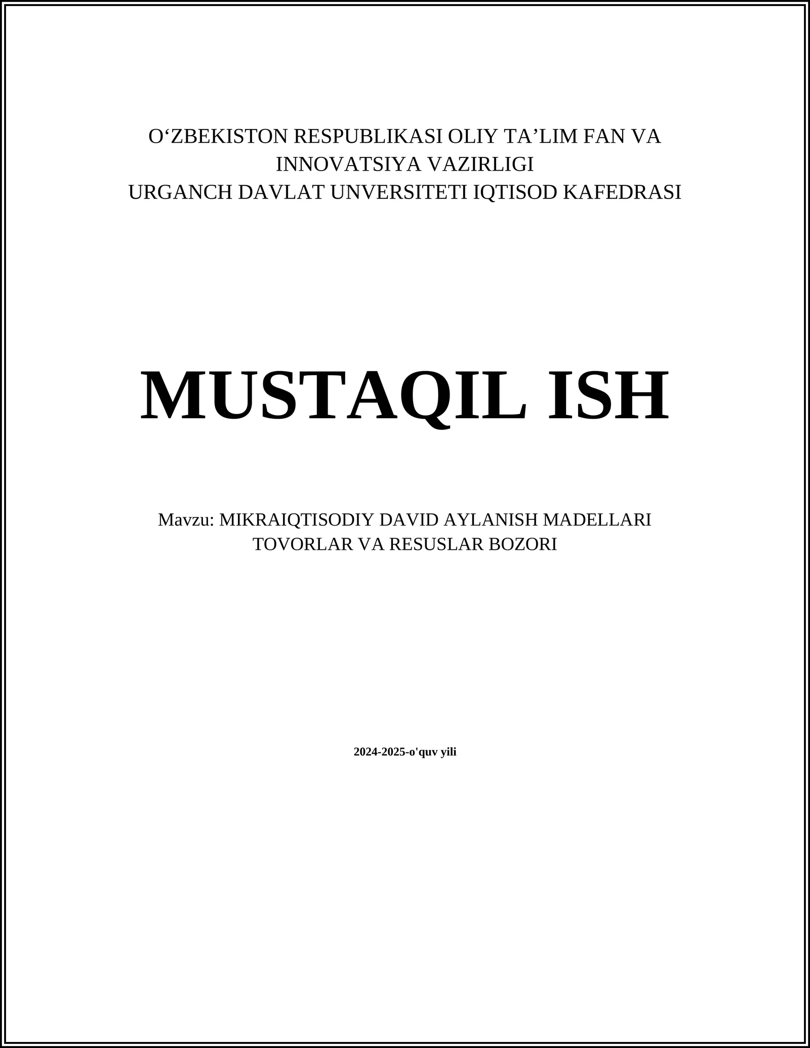 MIKRAIQTISODIY DAVID AYLANISH MADELLARI TOVORLAR VA RESUSLAR BOZORI