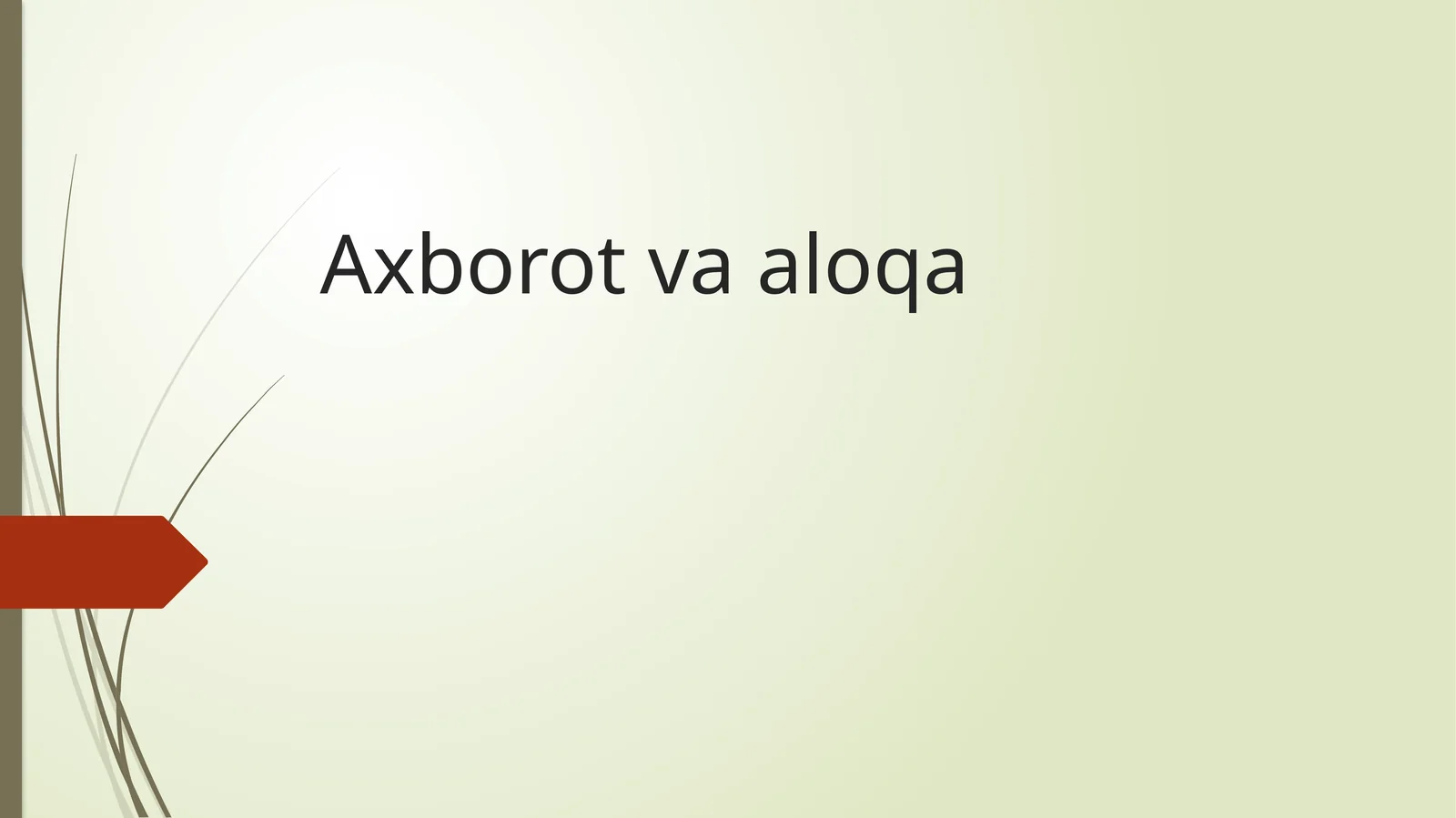 Axborot va aloqa