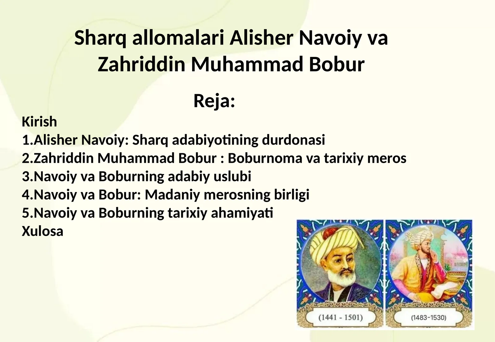 Sharq allomalari Alisher Navoiy va Zahriddin Muhammad Bobur