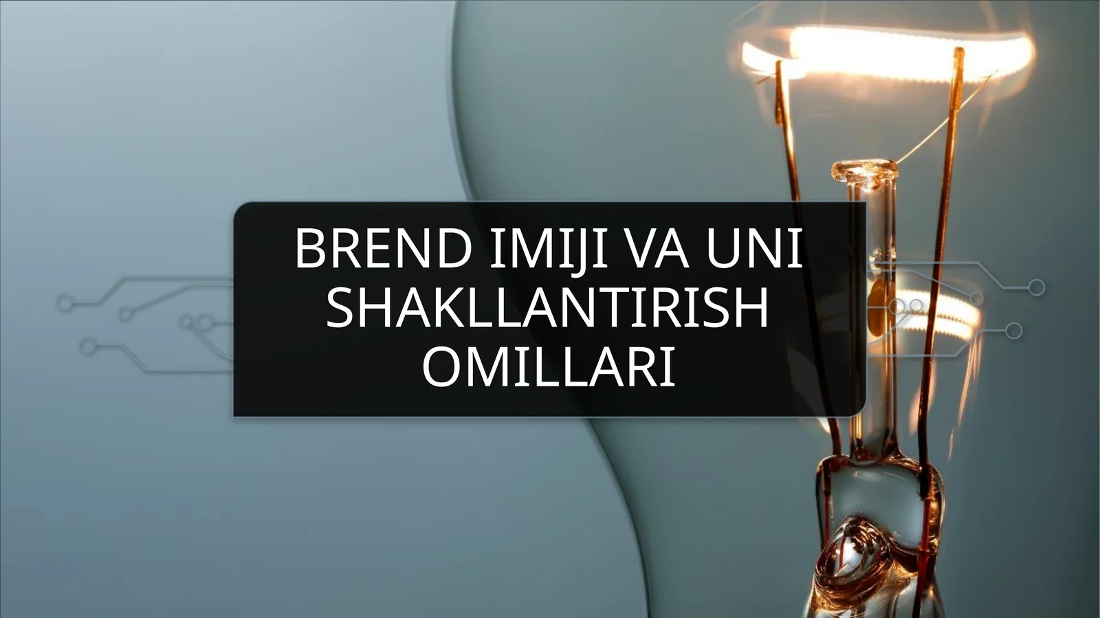 Brend imiji va unishakllantirish omillari