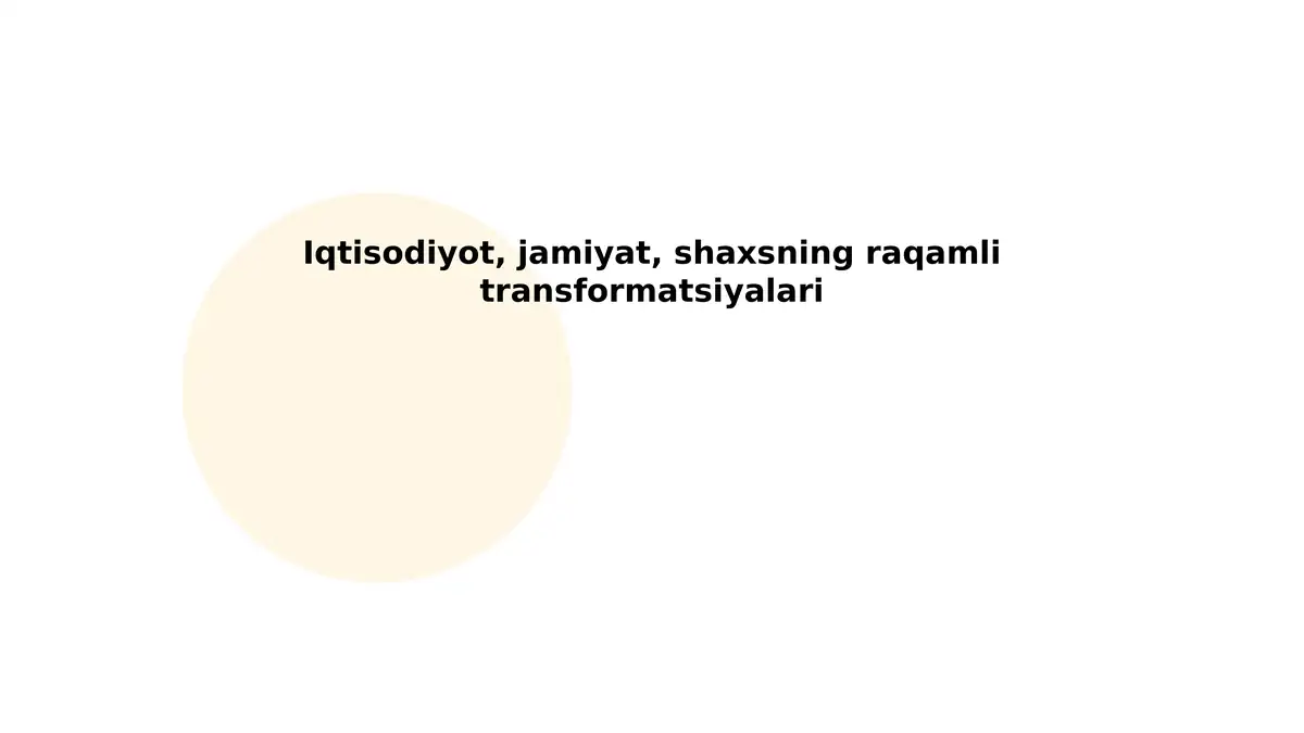 Iqtisodiyot, jamiyat, shaxsning raqamli transformatsiyalari