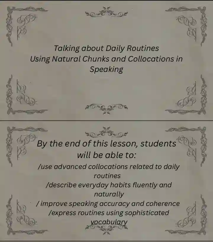 Daily Routines | Natural Chunks & Collocations | B1-B2 Speaking Lesson