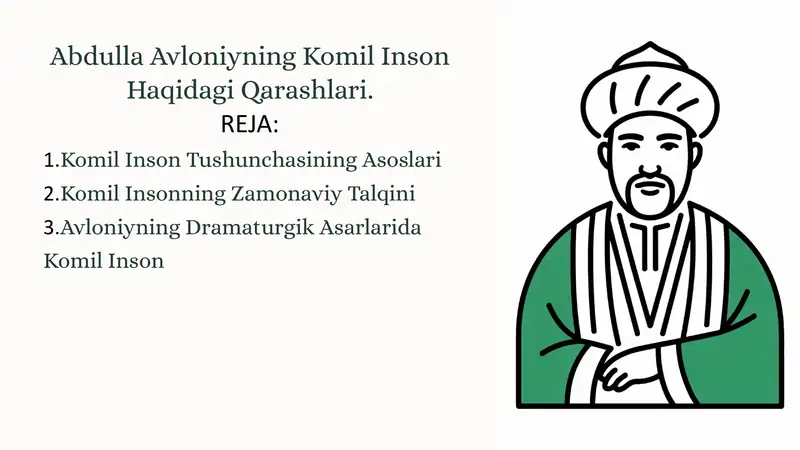 Komil Inson Rasm Abdulla Avloniyning Komil Inson Haqidagi Qarashlari