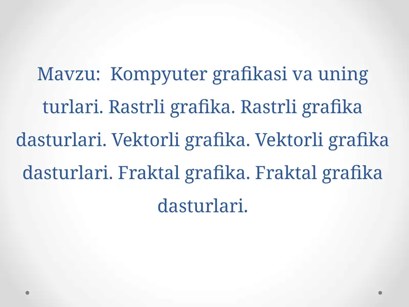 Grafika Rasm Kompyuter grafikasi va uning turlari. Rastrli grafika. Rastrli grafika ...