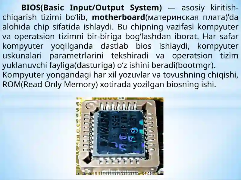 Computer Bios Input BIOS-Basic Input output system