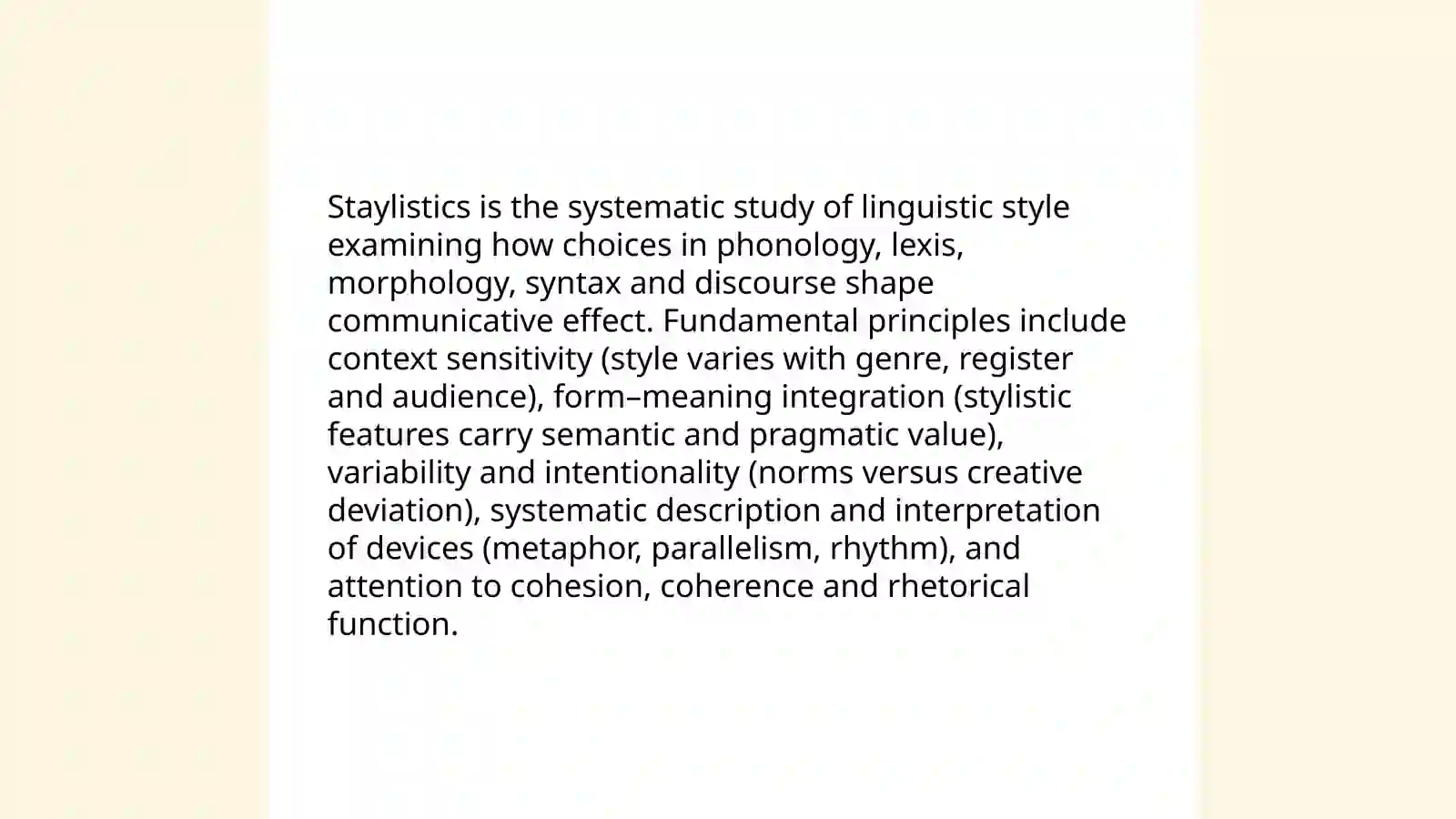 Stylelistics Staylistics: Definitions and Scope